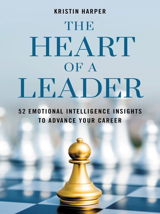 Title details for The Heart of a Leader by Kristin Harper - Available